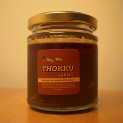 Thokku (ONLY AVAILABLE AT OUR MARKETS)